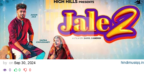 Jale 2 Lyrical Video | Sapna Choudary & Aman Jaji | New Haryanvi Song 2024 pagalworld mp3 song download