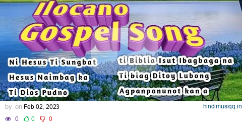 Ni Hesus ti Sungbat (Ilocano gospel song) pagalworld mp3 song download