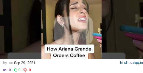 How Ariana Grande Orders Starbucks pagalworld mp3 song download