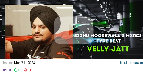 Sidhu Moosewala x Mxrci type beat "VELLY-JATT" | Punjabi Instrumental Beats 2024 pagalworld mp3 song download