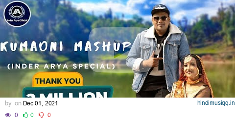 kumauni mashup || inder arya special || top 12 hits || 2021 pagalworld mp3 song download