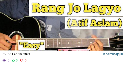 Rang Jo Lagyo - Atif Aslam | Guitar Lesson | Easy Chords | (Ramaiya Vastavaiya) pagalworld mp3 song download