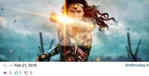 Wonder Woman (Unstoppable - Sia) Music Video pagalworld mp3 song download