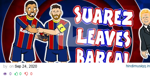 😭SUAREZ leaves BARCELONA!😭 (Song Press Conference Parody) pagalworld mp3 song download