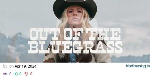 Anne Wilson - Out Of The Bluegrass (Official Audio) pagalworld mp3 song download