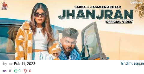 Jhanjran (official Video) | Sabba Ft | Jasmeen Akhtar | Beatcop | Latest Punjabi song 2023.... pagalworld mp3 song download