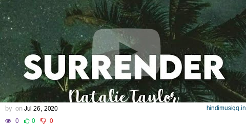 (10 HOURS) Natalie Taylor - Surrender pagalworld mp3 song download