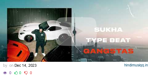 [SOLD] Sukha x Manni Sandhu type beat - "Gangstas" | Instrumental Punjabi Beats 2023 pagalworld mp3 song download