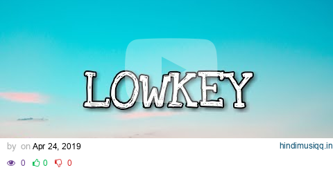 NIKI - lowkey (Lyrics) pagalworld mp3 song download