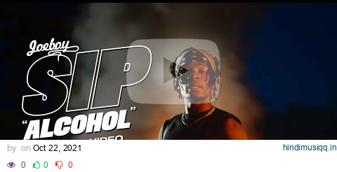 Joeboy - Sip (Alcohol) [Official Music Video] pagalworld mp3 song download