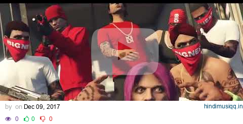 6IX9INE- GUMMO ( OFFICIAL GTA MUSIC VIDEO ) pagalworld mp3 song download