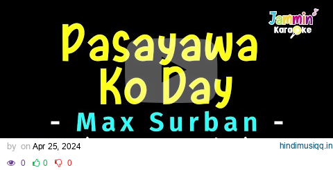 Pasayawa Ko Day - Max Surban (Karaoke Version) pagalworld mp3 song download