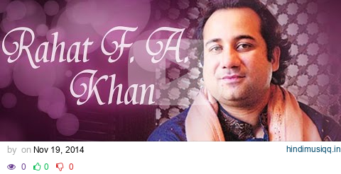 Tera Buha Nahin Chhadna(HD) - Rahat Fateh Ali Khan Songs - Top Ghazal Songs pagalworld mp3 song download