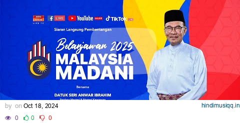 [LANGSUNG] Siaran penuh Pembentangan #Belanjawan2025 Malaysia MADANI | 18 Okt 2024 pagalworld mp3 song download