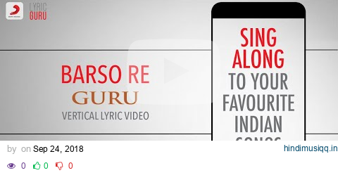 Barso Re - Guru|Official Bollywood Lyrics|Shreya Ghoshal|A.R. Rahman pagalworld mp3 song download