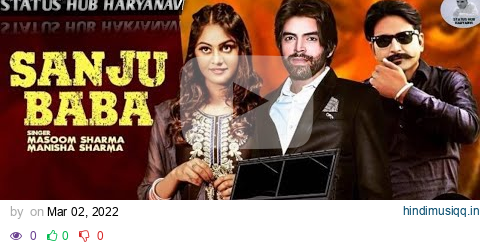 Masoom Sharma- Sanju Baba | Manisha Sharma, Manjeet M,Priya Soni |New Haryanvi Songs Haryanavi 2022 pagalworld mp3 song download