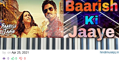 Baarish Ki Jaaye | B Praak | Piano Cover | Easy Piano Tutorial With Lyrics | Mera Yaar Hans Raha Hai pagalworld mp3 song download