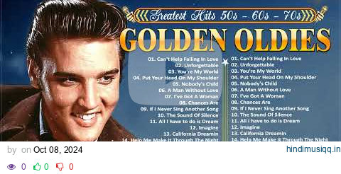 The Legends Golden Oldies But Goodies 50s 60s 80s - Elvis Presley, Engelbert, Cascades, Paul Anka pagalworld mp3 song download