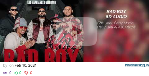 Chris Jedi, Gaby Music, Dei V, Anuel, Ozuna - BAD BOY | 8D Audio pagalworld mp3 song download