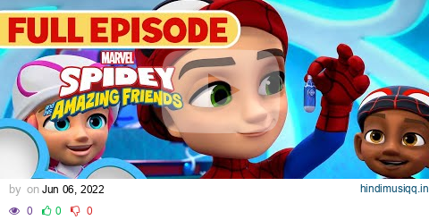 FREEZE! | S1 E23 Part 1 | Full Episode | Spidey and his Amazing Friends | @disneyjunior pagalworld mp3 song download