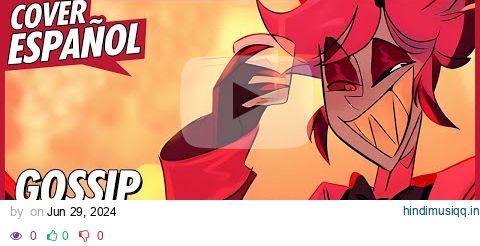 GOSSIP - Alastor (Hazbin Hotel Animatic) Version Completa | Cover Español | David Delgado pagalworld mp3 song download