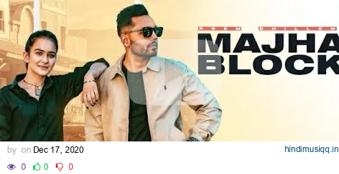 Majha Block Full Video | Prem Dhillon | Roopi Gill | Sukh Sanghera | New Punjabi Songs 2020 pagalworld mp3 song download