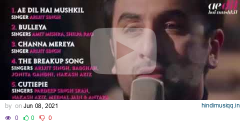 Ae Dil Hai Mushkil |Jukebox | Various Artist | Ranbir Kapoor, Anushka Sharma, Aishwarya Rai Bachchan pagalworld mp3 song download