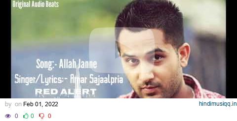 2. Allah Janne | Amar Sajaalpuria | Original Audio Quality | Red Alert | Original Audio Beats pagalworld mp3 song download