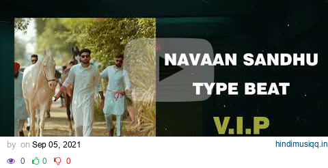 Navaan Sandhu x Mxrci Type Beat - "VIP" | Instrumental Punjabi beats 2021 pagalworld mp3 song download