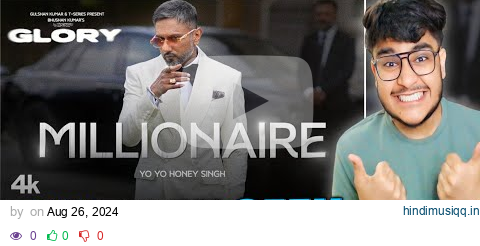 MILLIONAIRE YO YO HONEY SINGH | GLORY | LEO | TEJI SANDHU | BHUSHAN KUMAR Reaction pagalworld mp3 song download