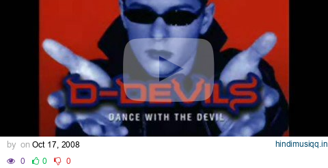 D-DEVILS - 6TH GATE (DANCE WITH THE DEVIL) pagalworld mp3 song download