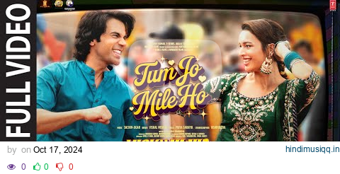 Tum Jo Mile Ho (Full Video) Rajkummar,Triptii,Sachin-Jigar,Vishal | Vicky Vidya Ka Woh Wala Video pagalworld mp3 song download