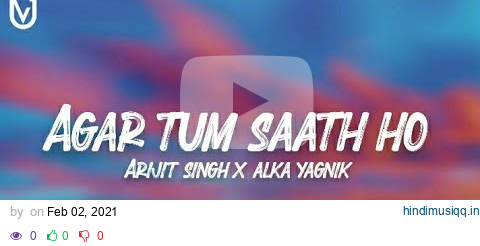 Agar Tum Saath Ho lyrics| Tamasha | Ranbir Kapoor, Deepika Padukone pagalworld mp3 song download