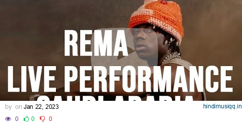 Rema Live Performance in Saudi Arabia | Calm Down pagalworld mp3 song download