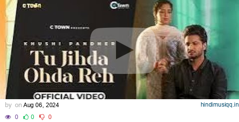 Tu Jihda Ohda Reh (Official Video) | Khushi Pandher | Manpreet Saggu | Sukh D | Song 2022 pagalworld mp3 song download