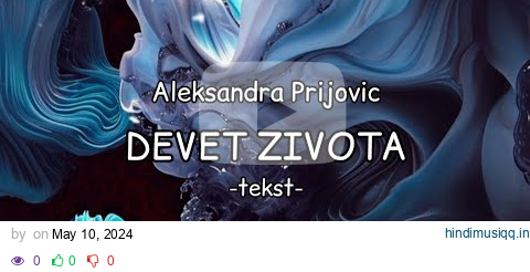 ALEKSANDRA PRIJOVIC - DEVET ZIVOTA (TEXT) pagalworld mp3 song download