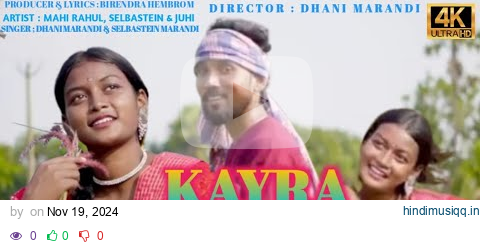 KAYRA NALA || SANTHALI VIDEO 2024 || STEPHEN TUDU STUDIO  || SILBASTEN & JUHI POURIYA || pagalworld mp3 song download