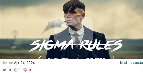 Sigma Rules - lofi song ( slowed+reverb ) Bad Boy Attitude Song | New lofi song 2024 pagalworld mp3 song download