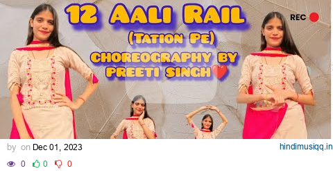 12 AALI RAIL (TATION PE) Raj Mawar Aman Jajil Divyanka Sirohil Mukesh Jajil New Haryanvi Song 2023 pagalworld mp3 song download