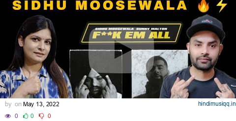 F**k Em All Sidhu Moose Wala Reaction (Official Music Video)  | Sunny Malton | Deep Reactions pagalworld mp3 song download