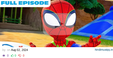 Marvel's Spidey and his Amazing Friends Full Episode | Go Dino-Webs Go! | S3 E15 | @disneyjr pagalworld mp3 song download