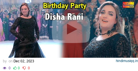 Saajan Saajan | Disha Rani | Birthday Party Dance Performance Shaheen Studio pagalworld mp3 song download