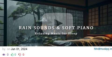 Relaxing Sleep Music with Rain Sounds | Deep Sleeping Music, Meditation Music, Relaxing Piano pagalworld mp3 song download