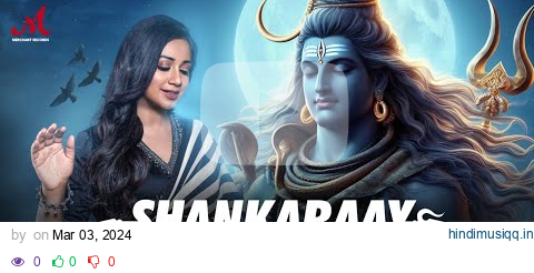 Shankaraay | Salim Sulaiman, Shreya Ghoshal | Shraddha Pandit | Maha Shivratri 2024 | Shiva | Bhole pagalworld mp3 song download