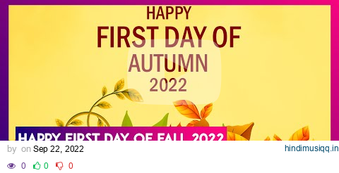 Happy First Day of Fall 2022 Messages To Share for Celebrating the Beginning of the Autumnal Equinox pagalworld mp3 song download