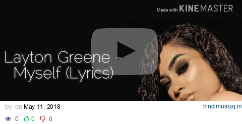 Layton Greene - Myself (Lyrics) pagalworld mp3 song download