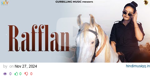 Rafflan (Official Video) | Sahiba Aulakh | New Punjabi Songs 2024 |  @GurBillingMusic pagalworld mp3 song download