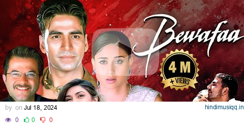 Bewafa (2005) - Bollywod Drama Hindi Movie | Anil Kapoor, Akshay Kumar, Kareena Kapoor, Sushmita Sen pagalworld mp3 song download