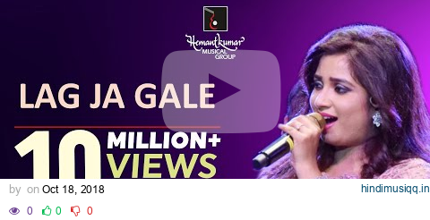 Shreya Ghoshal sings Lag Ja Gale Once More with Symphony Orchestra of Hemantkumar Musical Group pagalworld mp3 song download