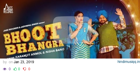 Bhoot Bhangra -- Karmjit Anmol ft.Nisha Bano (New Punjabi song 2019) pagalworld mp3 song download